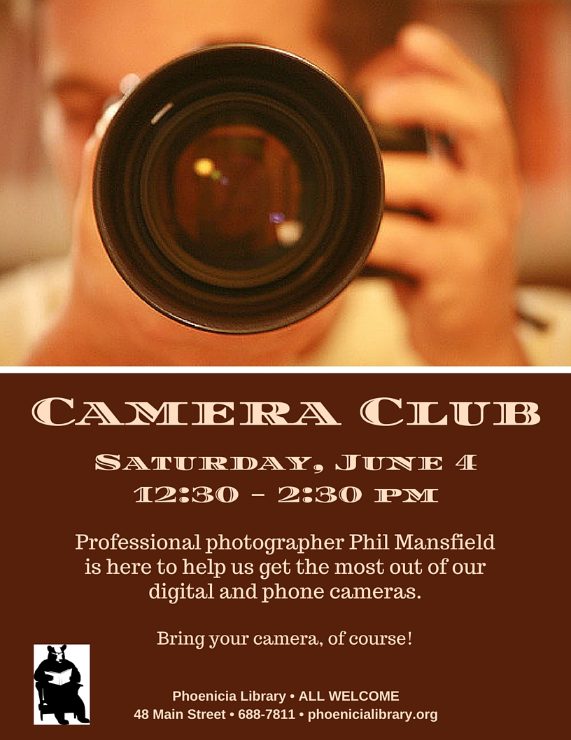 Phoenicia Library Presents Camera Club Phoenicia New York in the Catskill Mountains